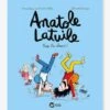 Anatole Latuile T.11 - Trop La Classe ! - BAYARD JEUNESSE Blanc - Hachette