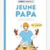 Jeune Papa - Guide Des Parents Imparfaits MARABOUT Blanc - Hachette