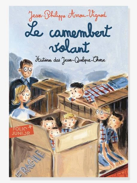 Le Camembert Volant - Histoires Des Jean-Quelque-Chose - T2 - GALLIMARD JEUNESSE Bleu - Gallimard 1 Le Camembert Volant - Histoires Des Jean-Quelque-Chose - T2 - GALLIMARD JEUNESSE Bleu - Gallimard