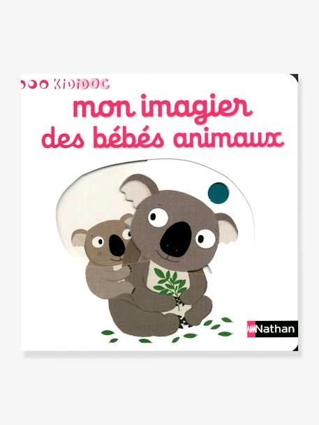Livre KiDiDOC - Mon Imagier Des Bébés Animaux NATHAN Blanc - Nathan 1 Livre KiDiDOC - Mon Imagier Des Bébés Animaux NATHAN Blanc - Nathan