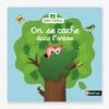 Livre On Se Cache Dans L’arbre PETIT NATHAN Vert - Nathan