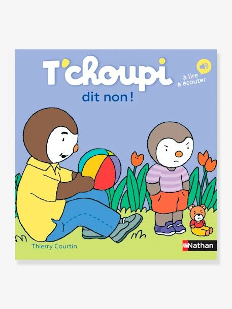 Livre T'choupi Dit Non NATHAN Blanc Clair Uni Avec Decor - Nathan 1 Livre T'choupi Dit Non NATHAN Blanc Clair Uni Avec Decor - Nathan