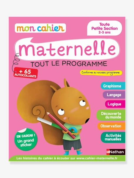 Mon Cahier Maternelle TPS - 2/3 Ans - NATHAN Rose - Nathan 1 Mon Cahier Maternelle TPS - 2/3 Ans - NATHAN Rose - Nathan