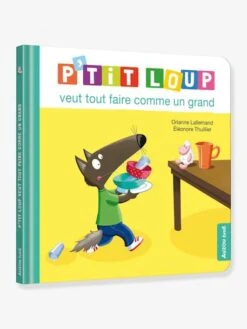 P'tit Loup - P'tit Loup Veut Tout Faire Comme Un Grand - AUZOU Jaune - Auzou