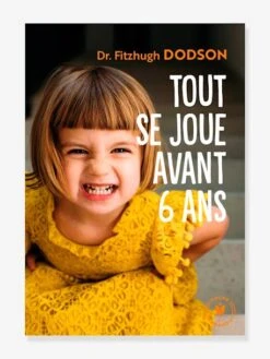 Tout Se Joue Avant 6 Ans - Dodson MARABOUT Blanc - Hachette